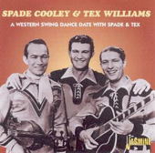 Spade Cooley & Tex Williams – A Western Swing Dance Party