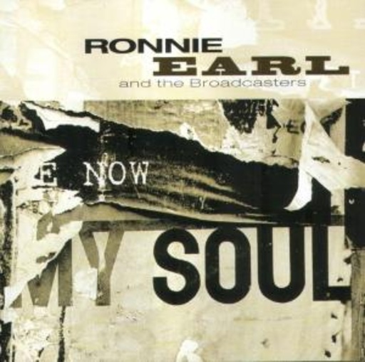 Ronnie Earl And The Broadcasters – Now My Soul