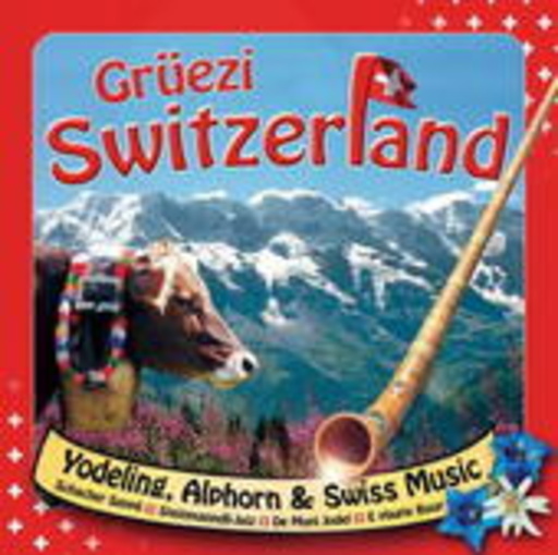 Diverse – Grüezi Switzerland