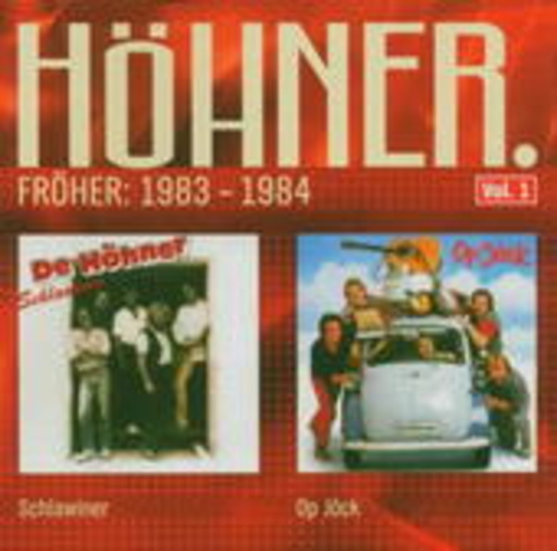 Höhner – Fröher: 1983-1984 Vol. 1