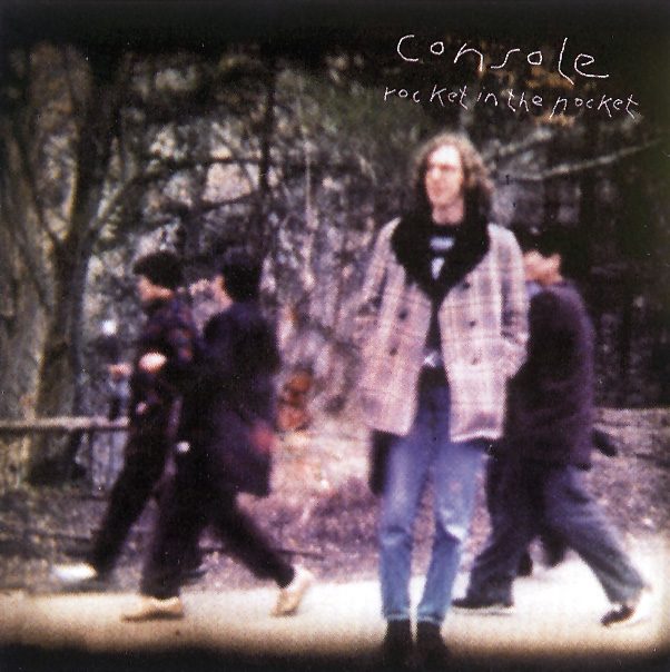 Console – Rocket In The Pocket
