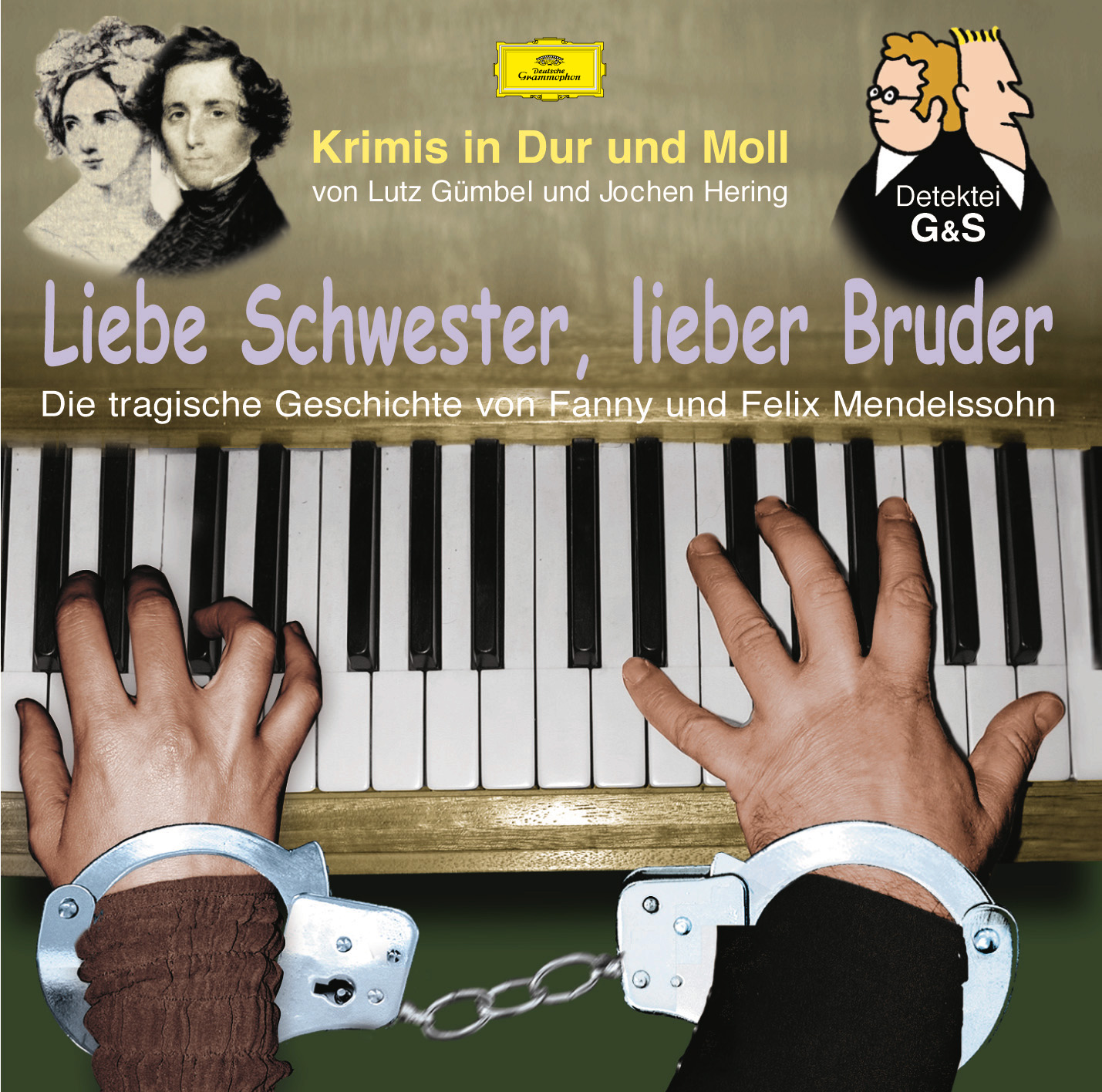 Lutz Gümbel/Jochen Hering – Krimis in Dur und Moll - Liebe Schwester, lieber Bruder: Die tragische Gesch...