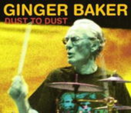 Ginger Baker – Dust To Dust