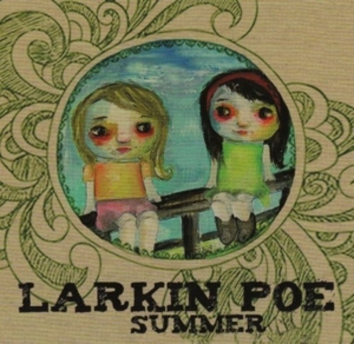 Larkin Poe – Summer