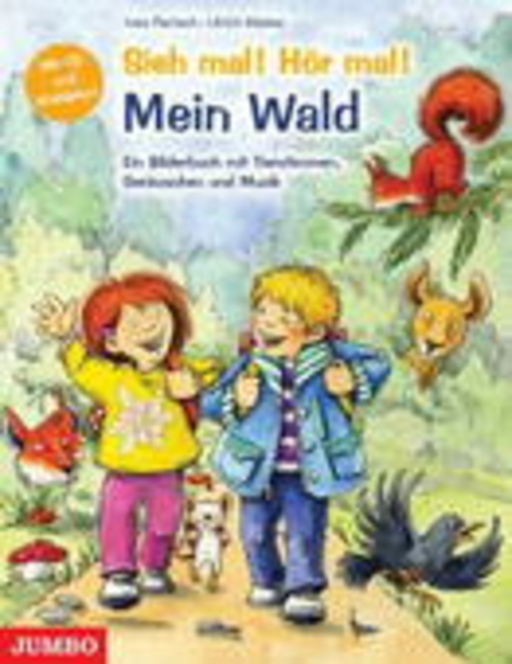 Ulrich Maske/Ines Rarisch – Sieh mal! Hör mal! - Mein Wald