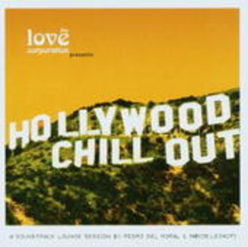The Love Corporation – Hollywood Chillout