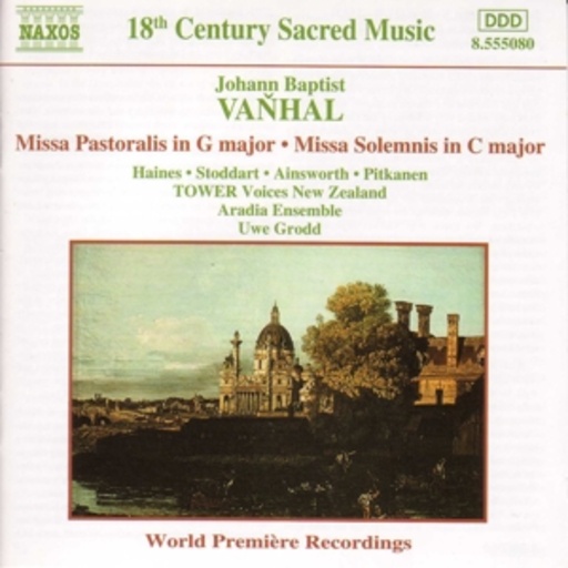 Uwe Grodd/Aradia Ensemble/Tower Voices New Zealand/... – Missa Pastoralis In G Major/Missa Solemnis In C Major