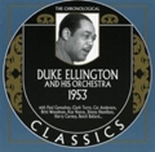 Duke Ellington And His Orchestra – Classics 1953