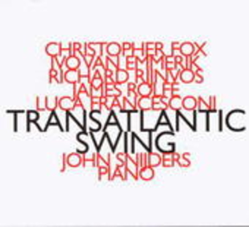 John Snijders – Transatlantic Swing