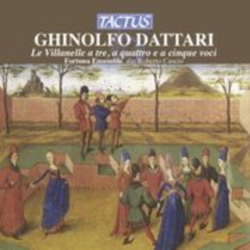 Fortuna Ensemble – Le Villanelle A Tre, A Quattro E A Cinque Voci