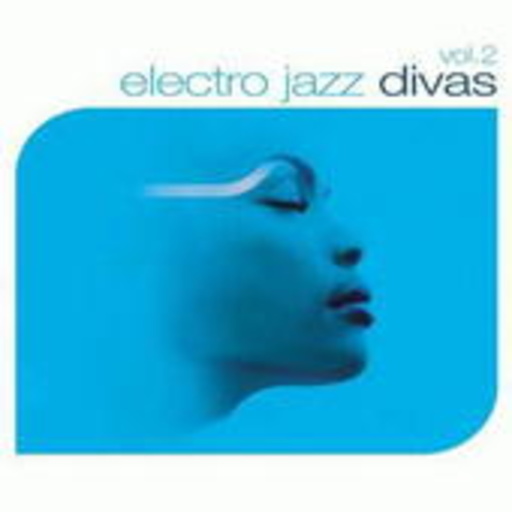 Diverse – Electro Jazz Divas Vol. 2