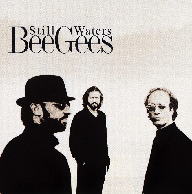 Bee Gees – Still Waters