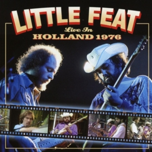 Little Feat – Live In Holland 1976
