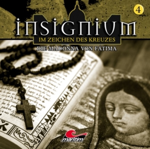 Diverse – Insignium - Die Madonna von Fatima - Folge 4