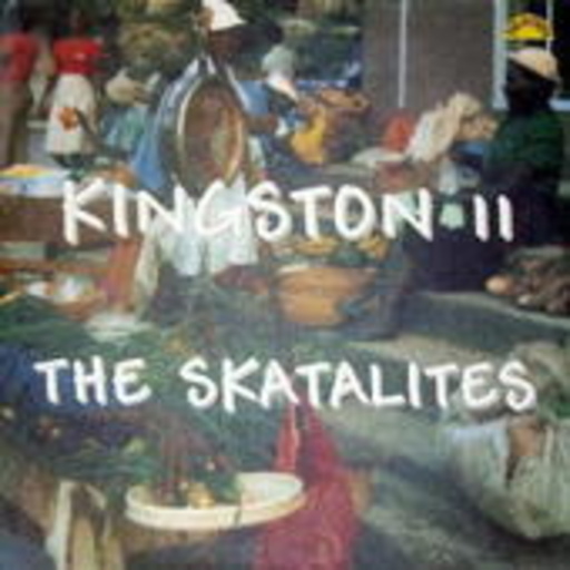 The Skatalites – Kingston 11