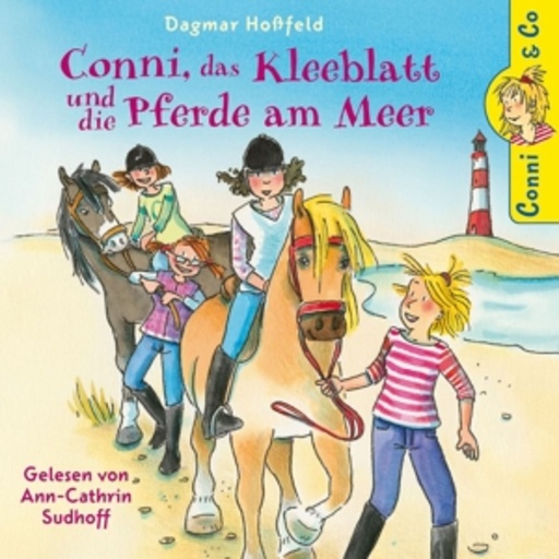 Conni – Conni, Kleeblatt und die Pferde am Meer