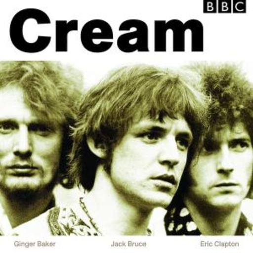 Cream – Cream At The BBC