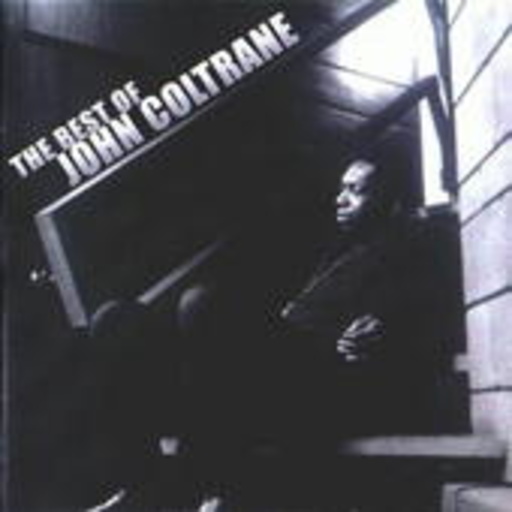 John Coltrane – The Essence Of 'Trane