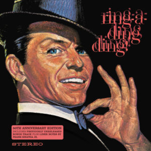 Frank Sinatra – Ring-A-Ding Ding! - 50th Anniversary Edition