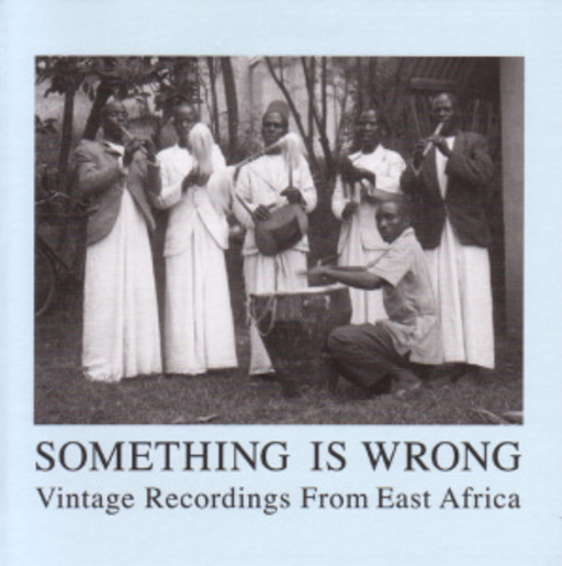 Diverse – Bellyachers, Listen - Songs From East Africa 1938 - 46