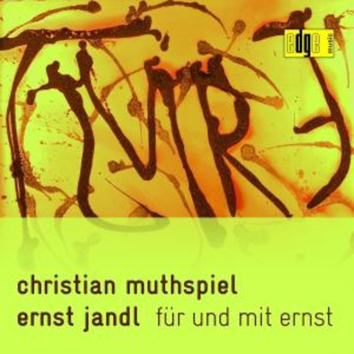 Christian Muthspiel – Für und mit Ernst
