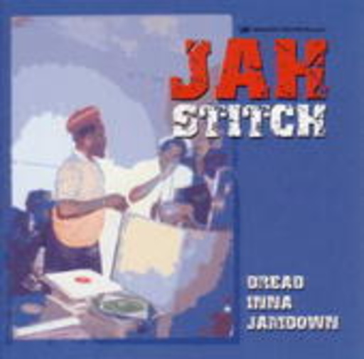Jah Stitch – Dread Inna Jamdown