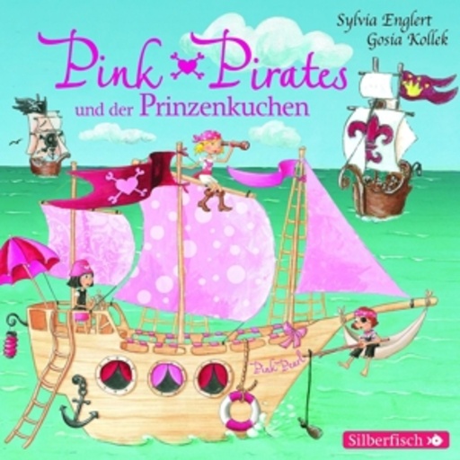 Pink Pirates – … und der Prinzenkuchen (1)