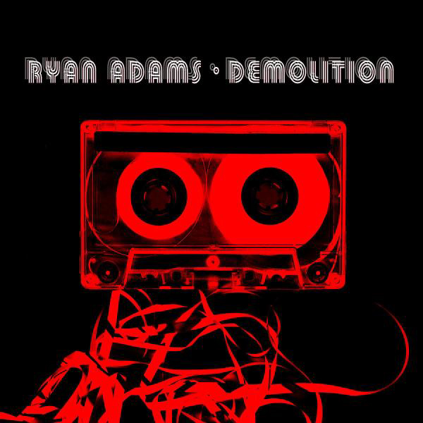 Ryan Adams – Demolition