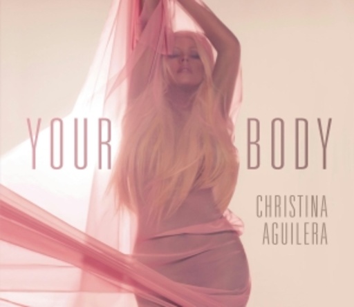 Christina Aguilera – Your Body