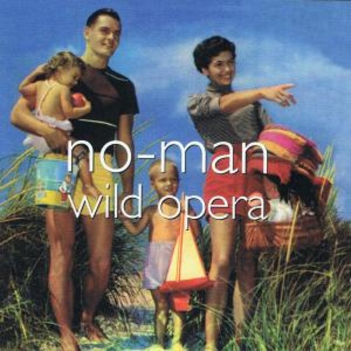 No-Man – Wild Opera