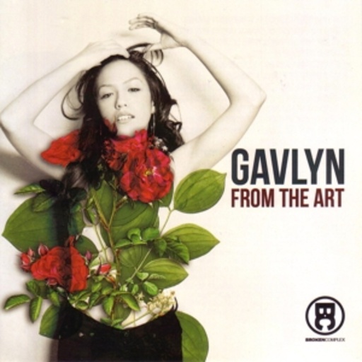 Gavlyn – From The Art