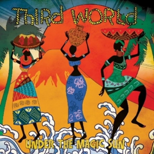 Third World – Under The Magic Sun