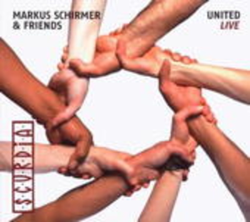 Scurdia (Markus Schirmer & Friends) – United Live