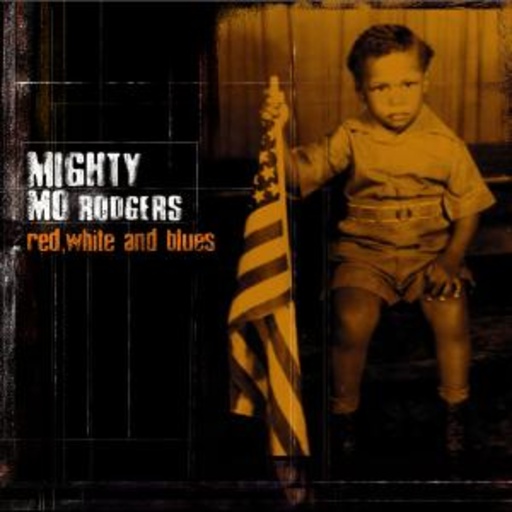 Mighty Mo Rodgers – Red, White And Blues