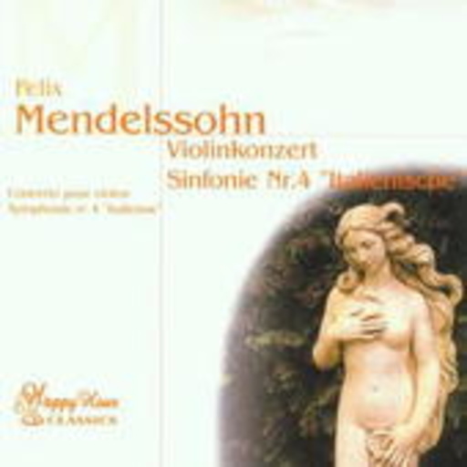 Baltic Festival Orchestra – Violinkonzert/Sinfonie Nr. 4 "Italienische" (Happy Hour Classics)
