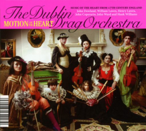 The Dublin Drag Orchestra – Motion Of Heart