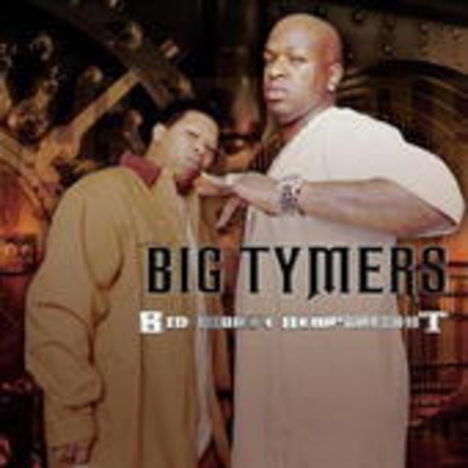 Big Tymers – Big Money Heavyweights