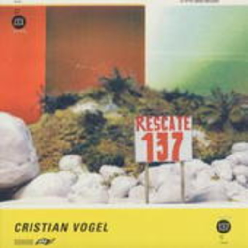 Cristian Vogel – Rescate 137