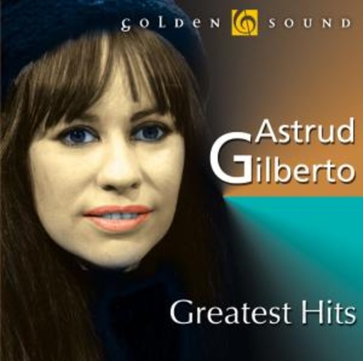 Astrud Gilberto – Greatest Hits