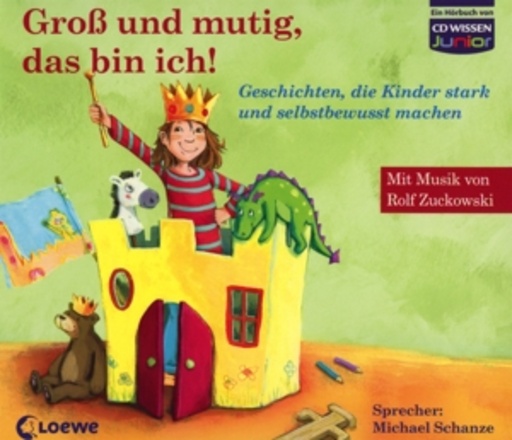 Groß und mutig, das bin ich!