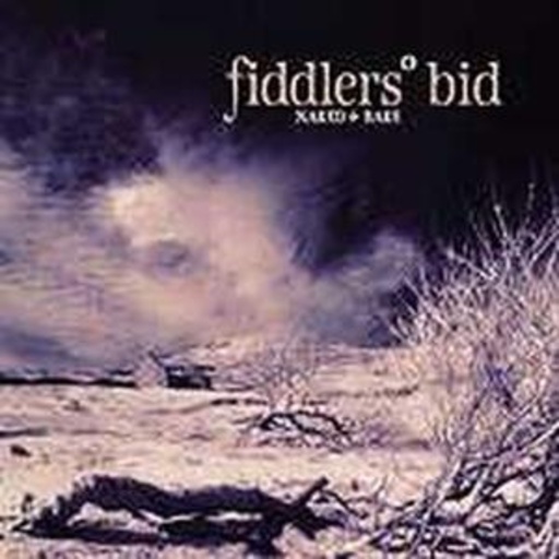 Fiddler's Bid – Naked And Bare