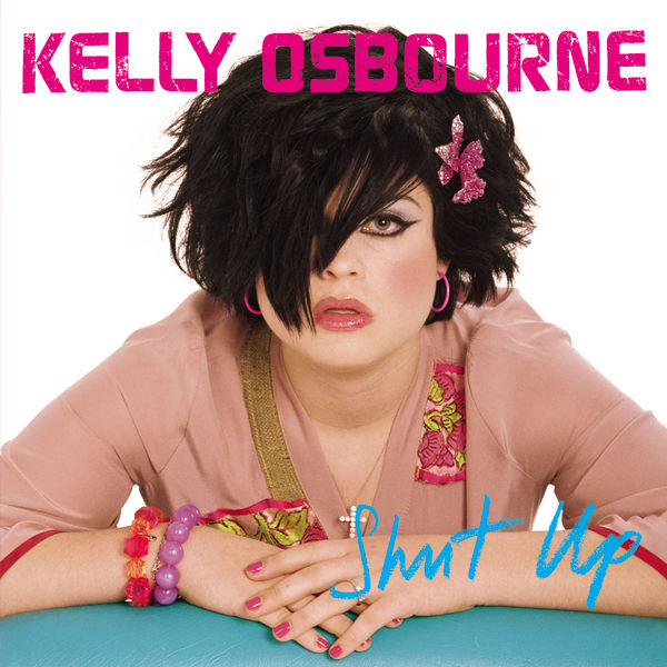 Kelly Osbourne – Shut Up