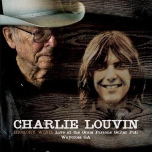 Charlie Louvin – Hickory Wind - Live At The Gram P.