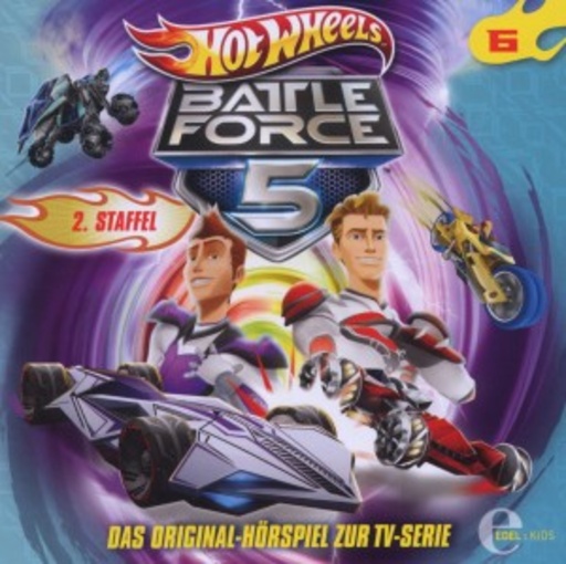 Diverse – Hot Wheels - Battle Force 5 (6) - Das Hörspiel zur TV-Serie