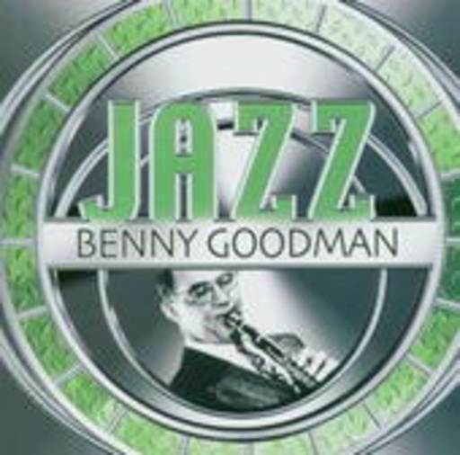 Benny Goodman – Jazz