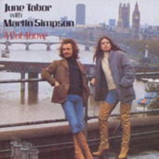 June Tabor with Martin Simpson – A Cut Above