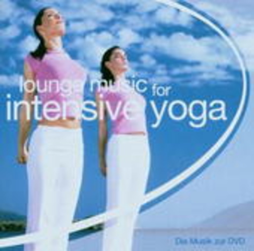 Diverse – Lounge Music For Intensive Yoga