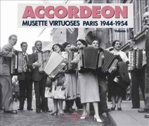 Accordeon – Musette Virtuoses: Paris 1944-1954
