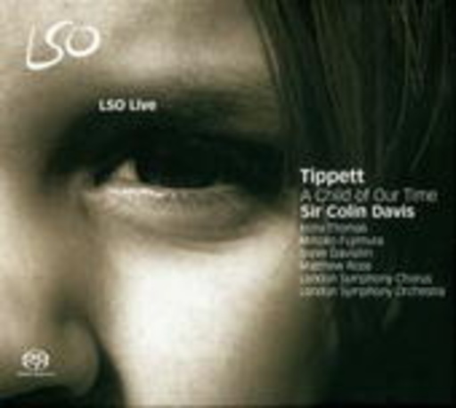 Sir Colin Davis/London Symphony Orchestra/Indra Thomas – A Child Of Our Time