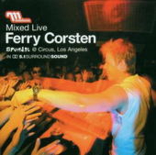 Mixed Live – Spundae @ Circus, Los Angeles – Ferry Corsten
